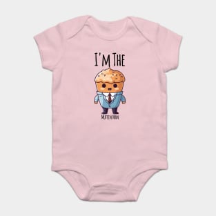 I'm The Muffin Man funny muffin in a suit design Baby Bodysuit